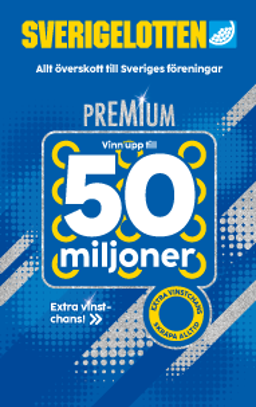 Sverigelotten Premium – vinn upp till 50 miljoner.