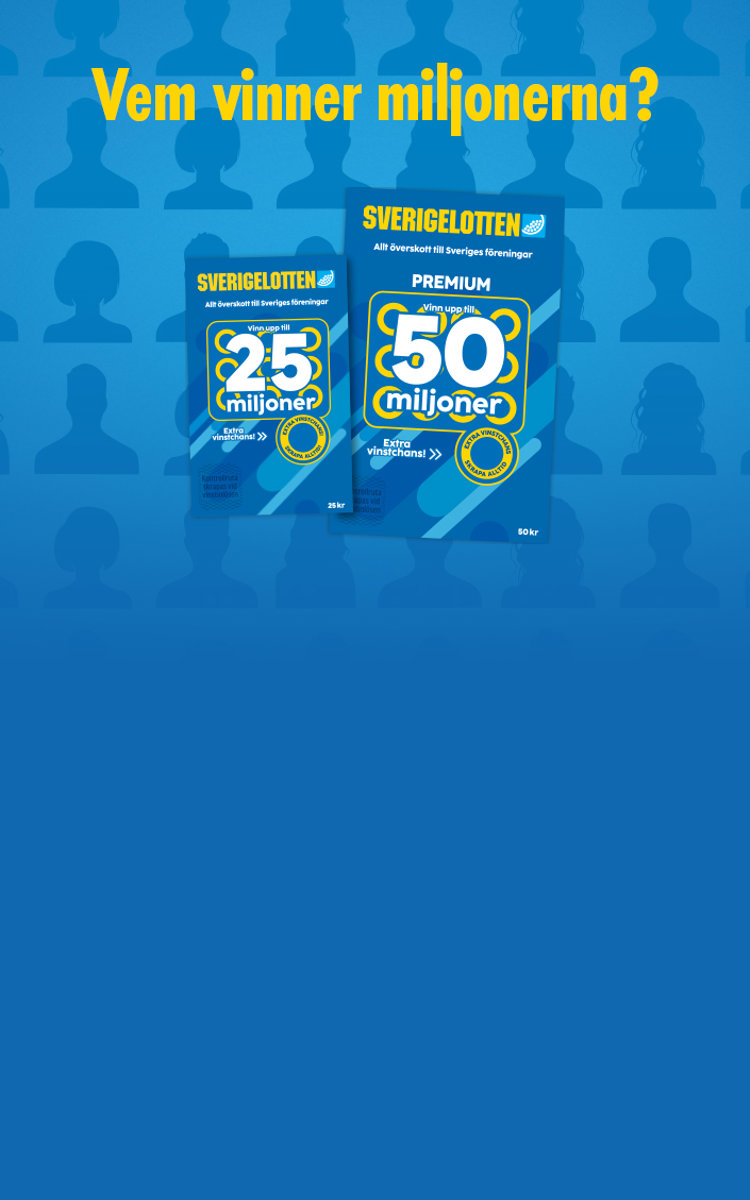 Bild på Sverigelotten och Sverigelotten Premium med vinster upp till 25 respektive 50 miljoner.
